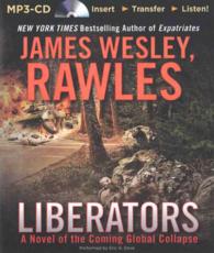 Liberators : A Novel of the Coming Global Collapse （MP3 UNA）