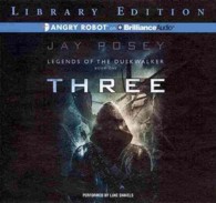 Three (11-Volume Set) : Library Edition (Legends of the Duskwalker) （Unabridged）