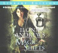 Magic Shifts (11-Volume Set) : Library Edition (Kate Daniels) （Unabridged）