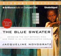 The Blue Sweater (9-Volume Set) : Bridging the Gap between Rich and Poor in an Interconnected World; Library Edition （Unabridged）