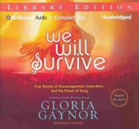 We Will Survive (6-Volume Set) : True Stories of Encouragement, Inspiration, and the Power of Song: Library Edition （Unabridged）