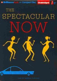The Spectacular Now (7-Volume Set) （Unabridged）