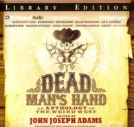 Dead Man's Hand (14-Volume Set) : An Anthology of the Weird West - Library Edition （Unabridged）