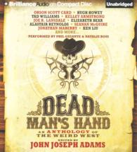 Dead Man's Hand (14-Volume Set) : An Anthology of the Weird West （Unabridged）
