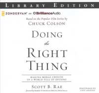 Doing the Right Thing (5-Volume Set) : Making Moral Choices in a World Full of Options: Library Edition （Unabridged）