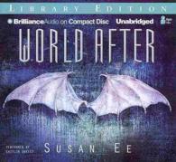 World after (8-Volume Set) : Library Edition (Penryn & the End of Days Series) （Unabridged）