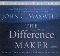 The Difference Maker (2-Volume Set) : Making Your Attitude Your Greatest Asset, Library Edition 〈2〉 （Abridged）