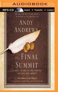 The Final Summit : A Quest to Find the One Principle That Will Save Humanity （MP3 UNA）