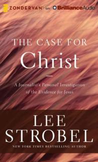 The Case for Christ (12-Volume Set) : A Journalist's Personal Investigation of the Evidence for Jesus （Unabridged）