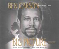 The Big Picture (11-Volume Set) : Getting Perspective on What's Really Important in Life: Library Edition （Unabridged）