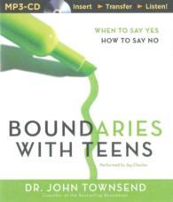 Boundaries with Teens : When to Say Yes, How to Say No （MP3 UNA）