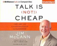 Talk Is Not! Cheap (5-Volume Set) : The Art of Conversation Leadership （Unabridged）