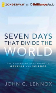 Seven Days That Divide the World (5-Volume Set) : The Beginning According to Genesis and Science （Unabridged）