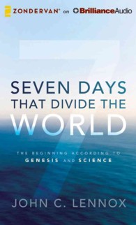 Seven Days That Divide the World (5-Volume Set) : The Beginning According to Genesis and Science: Library Edition （Unabridged）