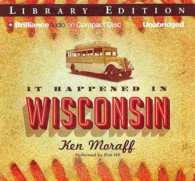 It Happened in Wisconsin (9-Volume Set) : Library Edition （Unabridged）