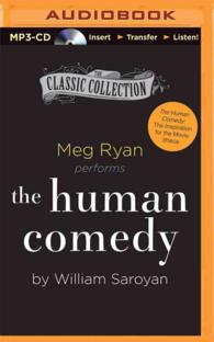 The Human Comedy (The Classic Collection) （MP3 UNA）