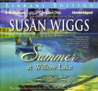 Summer at Willow Lake (11-Volume Set) : Library Edition (The Lakeshore Chronicles) （Unabridged）