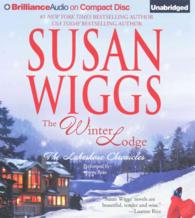 The Winter Lodge (10-Volume Set) (The Lakeshore Chronicles) （Unabridged）