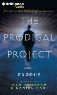 Exodus (3-Volume Set) (The Prodigal Project) （Abridged）