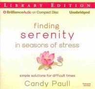 Finding Serenity in Seasons of Stress (5-Volume Set) : Simple Solutions for Difficult Times, Library Edition （Unabridged）