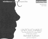 Untouchable (24-Volume Set) : The Strange Life and Tragic Death of Michael Jackson （Unabridged）