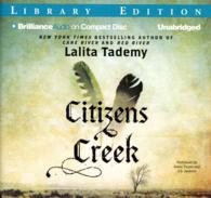 Citizens Creek (13-Volume Set) : Library Edition （Unabridged）