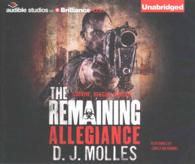 The Remaining Allegiance (12-Volume Set) (Remaining) （Unabridged）
