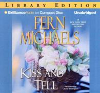 Kiss and Tell (8-Volume Set) : Library Edition (Sisterhood) （Unabridged）