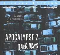 Dark Days (7-Volume Set) : Library Edition (Apocalypse Z) （Unabridged）