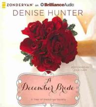A December Bride (2-Volume Set) : A Year of Weddings Novella （Unabridged）