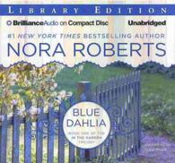 Blue Dahlia (9-Volume Set) : Library Edition (In the Garden Trilogy) （Unabridged）