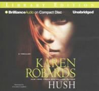 Hush (11-Volume Set) : Library Edition （Unabridged）