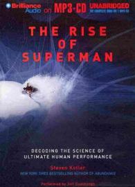 The Rise of Superman : Decoding the Science of Ultimate Human Performance （MP3 UNA）