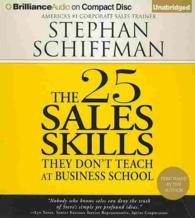 The 25 Sales Skills (2-Volume Set) : They Don't Teach at Business School （Unabridged）