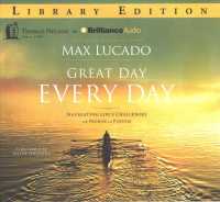 Great Day Every Day (3-Volume Set) : Navigating Life's Challenges with Promise and Purpose: Library Edition （Unabridged）