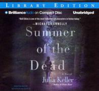Summer of the Dead (9-Volume Set) : Library Edition (Bell Elkins) （Unabridged）