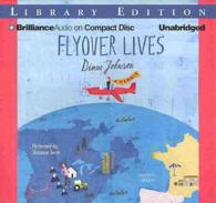 Flyover Lives (7-Volume Set) : A Memoir: Library Edition （Unabridged）
