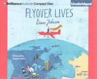 Flyover Lives (7-Volume Set) : A Memoir （Unabridged）