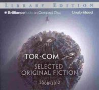 Tor.com Selected Original Fiction, 2008-2012 (9-Volume Set) : Library Edition （Unabridged）