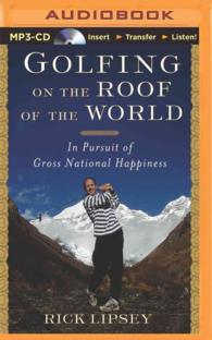 Golfing on the Roof of the World : In Pursuit of Gross National Happiness （MP3 UNA）
