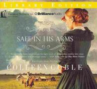 Safe in His Arms (7-Volume Set) : Library Edition (Under Texas Stars) （Unabridged）