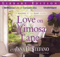 Love on Mimosa Lane (8-Volume Set) : Library Edition: a Seasons of the Heart Novel (Seasons of the Heart) （Unabridged）