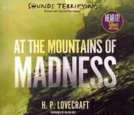 At the Mountains of Madness (4-Volume Set) （Unabridged）