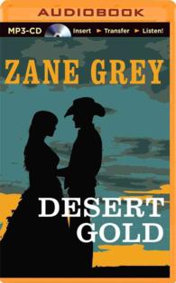 Desert Gold (Trails and Saddles of the Old West) （MP3 UNA）