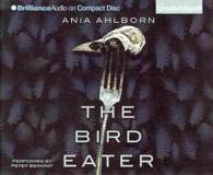 The Bird Eater (8-Volume Set) （Unabridged）