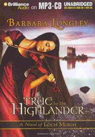 True to the Highlander (Loch Moigh) （MP3 UNA）