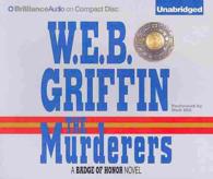 The Murderers (13-Volume Set) (Badge of Honor) （Unabridged）