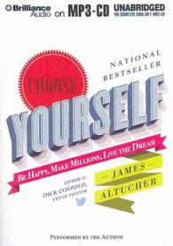 Choose Yourself : Be Happy, Make Millions, Live the Dream （MP3 UNA）