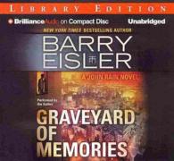 Graveyard of Memories (9-Volume Set) : Library Edition (John Rain Thrillers) （Unabridged）