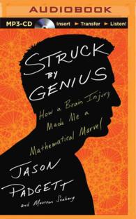 Struck by Genius : How a Brain Injury Made Me a Mathematical Marvel （MP3 UNA）